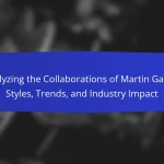 Analyzing the Collaborations of Martin Garrix: Styles, Trends, and Industry Impact