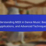 Understanding MIDI in Dance Music: Basics, Applications, and Advanced Techniques