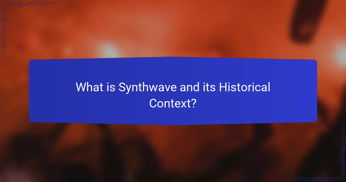 What is Synthwave and its Historical Context?